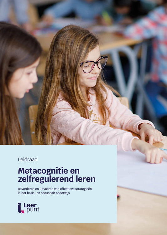 Leidraad ‘Metacognitie en zelfregulerend leren’